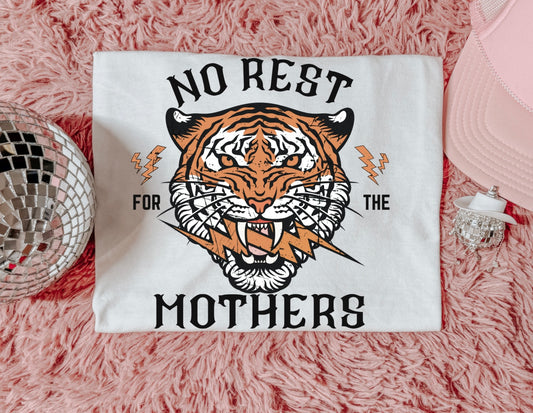 No rest for the mothers